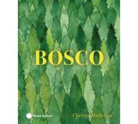 BOSCO. Ediz. a colori