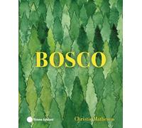 BOSCO. Ediz. a colori