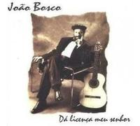 Bosco,Joao - Da Licenca Meu...