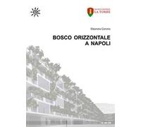 Bosco Orizzontale a Napoli