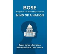 Bose Blueprint of Self-Reliant Empowerment MIND OF A NATION (Copertina rigida)
