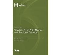 Bosko Damjanovic Pr Trends in Fixed Point Theory and Fractio (Copertina rigida)