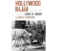 Bosley Crowther Hollywood Rajah (Tascabile)
