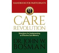 Bosman The Care Revolution - Handbook for Participants (Tascabile)