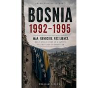 Bosnia 1992-1995 War. Genocide. Resilience.