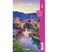 Tim Clancy Bosnia & Herzegovina (Tascabile) Bradt Travel Guides