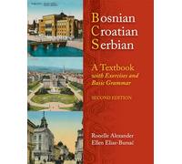Bosniaco, Croato, Serbo – Manuale con esercizi e grammatica di base