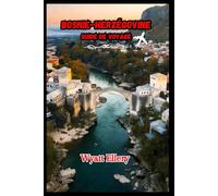 Bosnie-Herzégovine Guide de voyage 2026