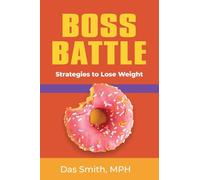 BOSS BATTLE: Strategies to Lose Weight