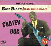 boss black instrumentals vol. 4 - cooter bug