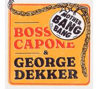Boss Capone & George Dekker Mother Bang Bang (Vinyl LP) 7" Single
