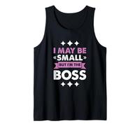 Boss Girl Baby Kids Funny I May Be Small But I'm The Boss Canotta
