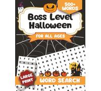 Boss Level Halloween: A Word Search Puzzle Book with 500+ Spooky Words for All Ages