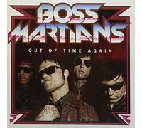 Boss Martians, Boss - Out Of Time Again