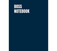 Boss notebook: Journal, Large Composition Book, Lined Notebook (120 pages, 8.5 x 11)