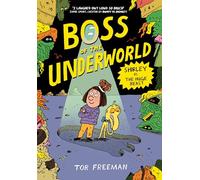 Boss of the Underworld: Shirley vs the Huge Beast : Book 2