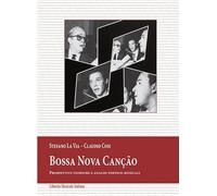 Bossa Nova canção. Prospettive teoriche e analisi poetico-musicali