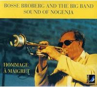 BOSSE BROBERG Hommage a Maigret (CD)