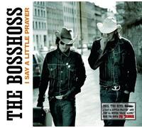 Bosshoss,the - I Say a Little Prayer/You'Ll Never Walk Alone
