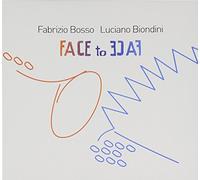 Bosso Fabrizio, Biondini Luciano - Face To Face