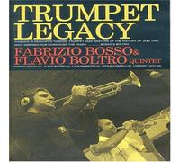 Bosso, Fabrizio & Flavio Boltro - Trumpet Legacy