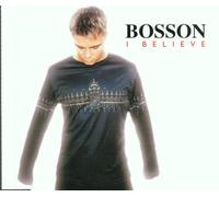 Bosson - I Believe