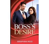Boss's Desire: A Passionate Love Affair with the Man in Charge