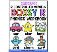 Bossy R Phonics Workbook for 1st Grade: R Controlled Vowels