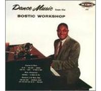 Bostic, Earl - Dance Music from The Bostic Workshop
