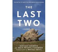 Boštjan Videmšek Maja Prijatelj Videmšek The Last Two (Copertina rigida)