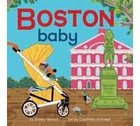 Boston Baby: A Local Baby Book