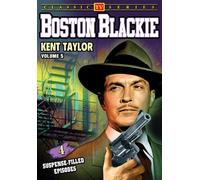 Boston Blackie - Volume 5 (DVD) Kent Taylor Lois Collier Frank Orth James Seay