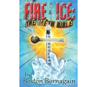 Boston Bornagain Fire and Ice (Tascabile)