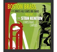 Boston Brass/Brass All Stars - Stan Kenton Christmas Carols