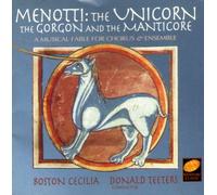 Boston Cecilia Chorus & Chamber Ensemble - Menotti: The Unicorn, The Gorgon And The Manticore (UK Import)