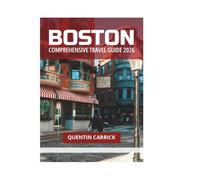 BOSTON COMPREHENSIVE TRAVEL GUIDE 2026