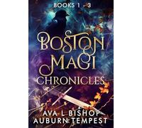 Boston Magi Chronicles: Books 1-3