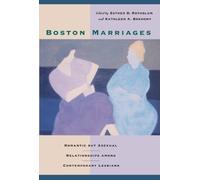 Boston Marriages: Romantic but Asexual Relationships Among Contemporary Lesbians
