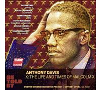 Boston Modern Orchestra Project - Anthony Davis: X: The Life and Times of Malcolm X