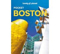 Lonely Planet- Boston Pocket. Le guide più vendute al mondo. Guide tascabili indispensabili per godere al massimo del tuo viaggio: molto più di una guida turistica!