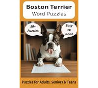 Boston Terrier Word Search Puzzle Book: Word Searches with Easy to Read Print about Boston Terriers, Loving Pets, Training and More | 6x9 inches, 110 ... Gift for Vacations, Holidays and Free Times