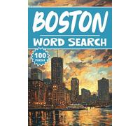 Boston Word Search: 100 Massachusetts Puzzles, Word Find, Vocabulary Activity Book for Kids, Adults and Seniors, 100 pages