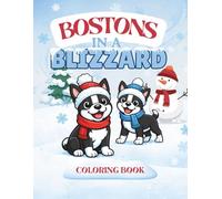 Bostons In a Blizzard