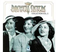 Boswell Sisters,the - Collection Vol.5 1933-1936