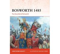 Christopher Gravett Bosworth 1485 (Tascabile) Campaign