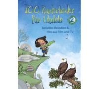 Bosworth Edition 100 Kinderlieder für Ukulele 2 Note