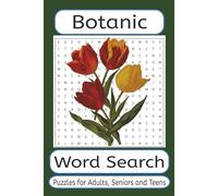 Botanic Word Search Puzzle Book: Word Search with Plant-Themed Puzzles| 6x9 inches, 110 pages | 50+ Puzzles ... Gift for Vacation, and Free Times