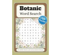 Botanic Word Search Puzzle Book: Word Searches with Easy to Read Print about Botanic, Plants, Flowers and More | 6x9 inches, 110 pages | 50+ Puzzles … Gift for Vacations, Holidays and Free Times