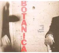 Botanica - With All Seven Fingers