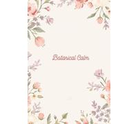 Botanical Calm: A soothing minimalist style inspired by nature’s quiet beauty